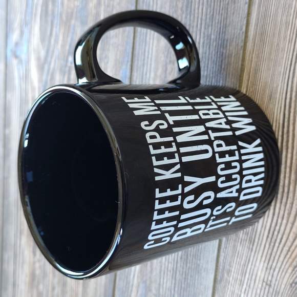 Coffee Keeps Me Busy Until Its Acceptable To Drink Wine Black and White Mug - Picture 6 of 6